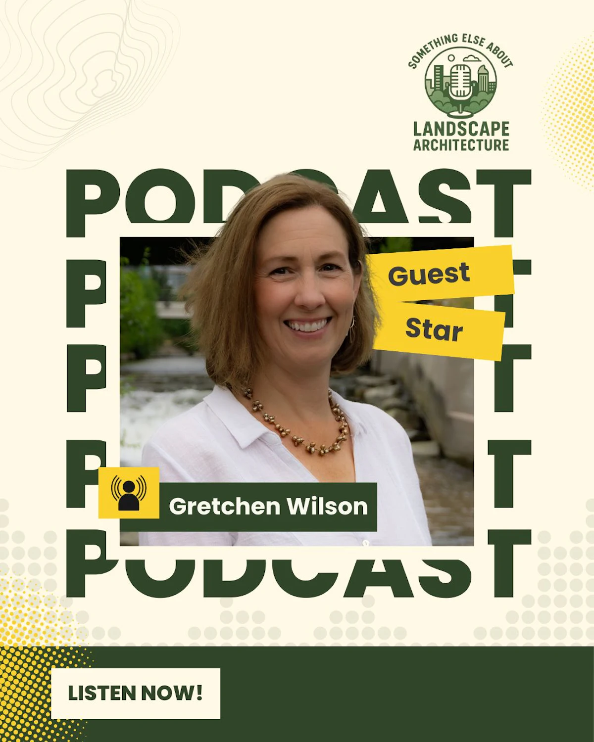 Gretchen Wilson Featured in Landscape Architecture Podcast