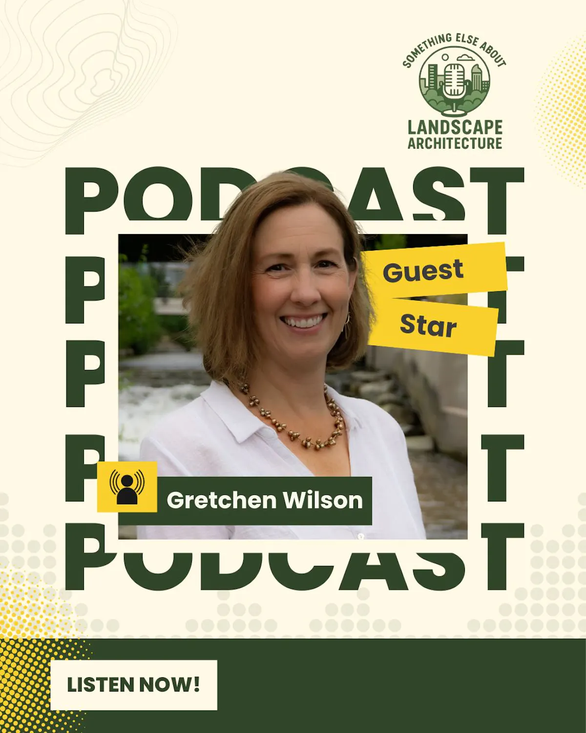 Gretchen Wilson Featured in Landscape Architecture Podcast